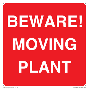 BEWARE! MOVING PLANT